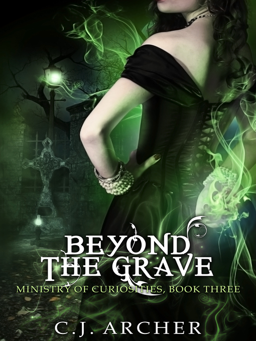 Title details for Beyond the Grave by C.J. Archer - Available